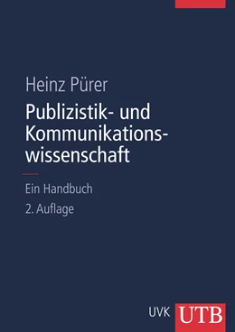 Abbildung von Pürer | Publizistik- und Kommunikationswissenschaft | 2. Auflage | 2014 | beck-shop.de