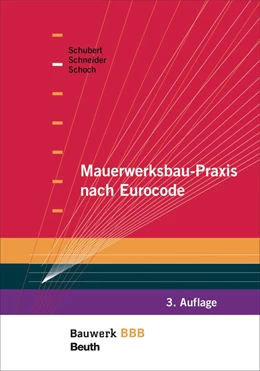 Abbildung von Schneider / Schoch | Mauerwerksbau-Praxis nach Eurocode | 3. Auflage | 2014 | beck-shop.de