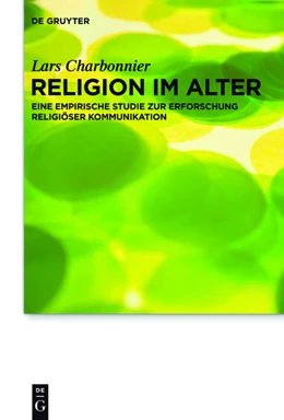 Abbildung von Charbonnier | Religion im Alter | 1. Auflage | 2013 | beck-shop.de