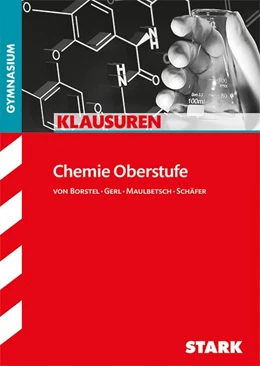 Abbildung von Borstel / Gerl | Klassenarbeiten Gymnasium - Chemie Oberstufe | 1. Auflage | 2014 | beck-shop.de