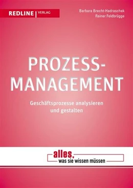 Abbildung von Brecht-Hadraschek / Feldbrügge | Prozessmanagement | 1. Auflage | 2013 | beck-shop.de