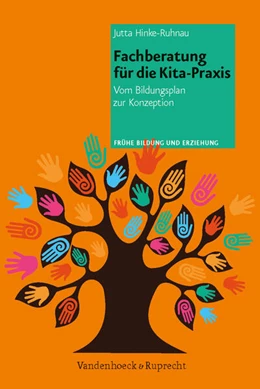 Abbildung von Hinke-Ruhnau | Fachberatung für die Kita-Praxis | 1. Auflage | 2013 | beck-shop.de