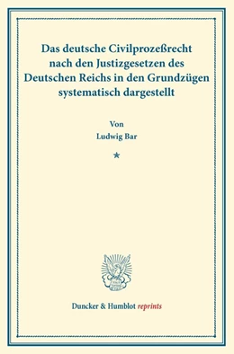 Abbildung von Bar | Das deutsche Civilprozeßrecht | 1. Auflage | 2013 | beck-shop.de