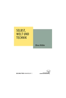 Abbildung von Müller | Selbst, Welt und Technik | 1. Auflage | 2013 | beck-shop.de