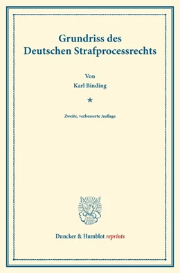 Abbildung von Binding | Grundriss des Deutschen Strafprocessrechts | 2. Auflage | 2013 | beck-shop.de