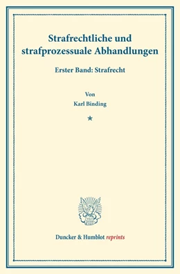 Abbildung von Binding | Strafrechtliche und strafprozessuale Abhandlungen | 1. Auflage | 2013 | beck-shop.de
