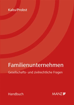 Abbildung von Kalss / Probst | Familienunternehmen | 1. Auflage | 2013 | beck-shop.de