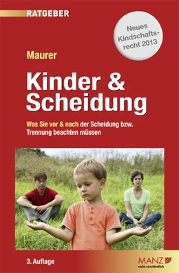Abbildung von Maurer | Kinder & Scheidung | 3. Auflage | 2013 | beck-shop.de