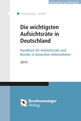 Abbildung von Schweinsberg / Laschet | Die wichtigsten Aufsichtsräte in Deutschland | 2. Auflage | 2015 | beck-shop.de