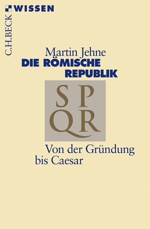 Cover: Martin Jehne, Die römische Republik