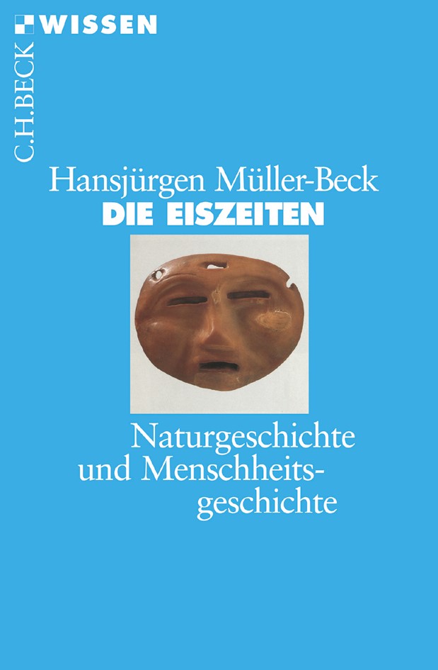 Cover: Müller-Beck, Hansjürgen, Die Eiszeiten