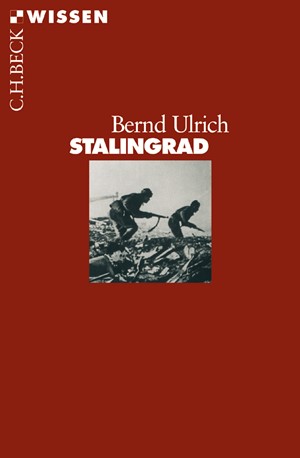 Cover: Bernd Ulrich, Stalingrad