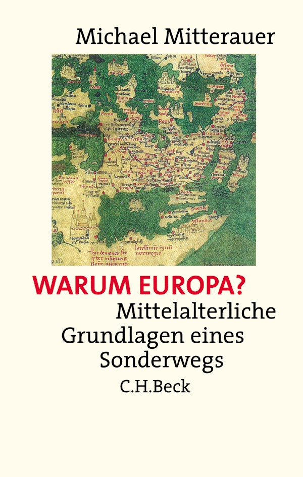 Cover: Mitterauer, Michael, Warum Europa?