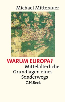 Cover: Mitterauer, Michael, Warum Europa?