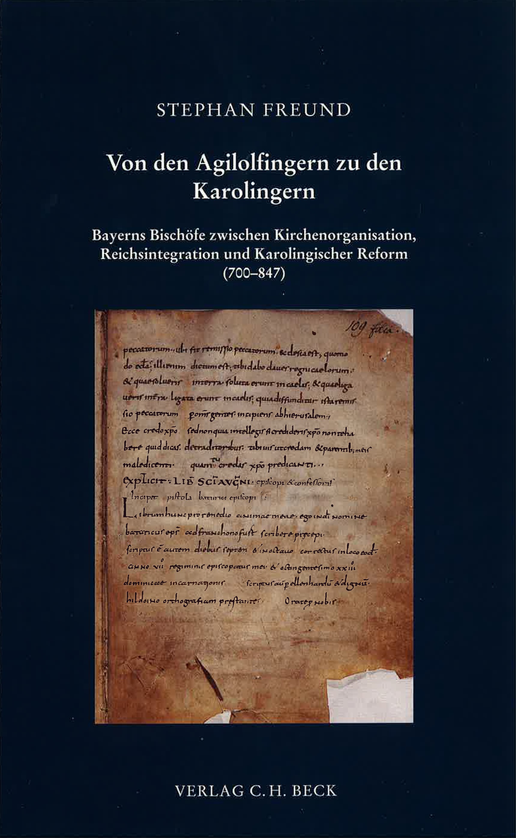 Cover: Freund, Stephan, Von den Agilolfingern zu den Karolingern