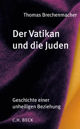 Abbildung von Brechenmacher, Thomas | Der Vatikan und die Juden | 1. Auflage | 2005 | beck-shop.de