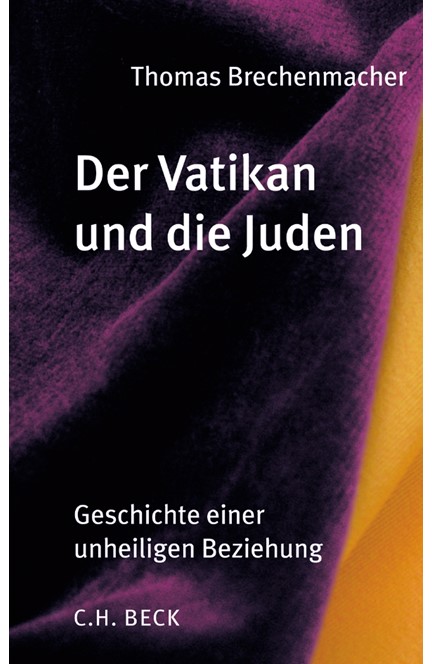 Cover: Thomas Brechenmacher, Der Vatikan und die Juden