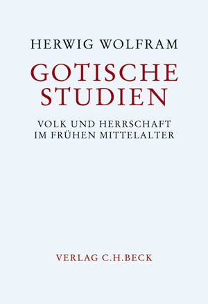 Cover: Herwig Wolfram, Gotische Studien
