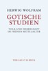 Cover: Wolfram, Herwig, Gotische Studien