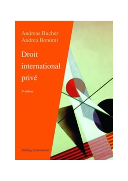 Abbildung von Bucher / Bonomi | Droit international privé | 3. Auflage | 2013 | beck-shop.de