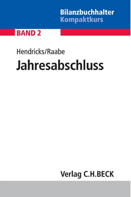 Abbildung von Hendricks / Raabe | Jahresabschluss | 1. Auflage | 2014 | Band 2 | beck-shop.de