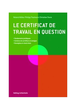 Abbildung von Müller / Thalmann | Le certificat de travail en question | 1. Auflage | 2014 | beck-shop.de