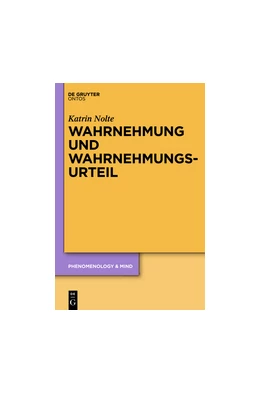 Abbildung von Nolte | Wahrnehmung und Wahrnehmungsurteil | 1. Auflage | 2013 | beck-shop.de