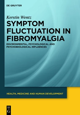 Abbildung von Wentz | Symptom Fluctuation in Fibromyalgia | 1. Auflage | 2013 | beck-shop.de