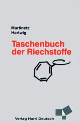 Abbildung von Hartwig / Martinetz | Taschenbuch der Riechstoffe | 1. Auflage | 1998 | beck-shop.de