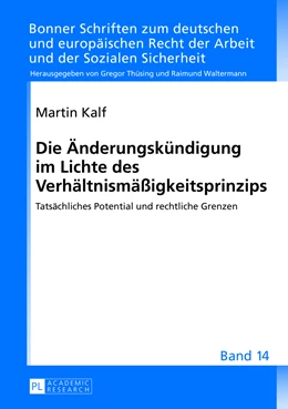 Abbildung von Kalf | Die Änderungskündigung im Lichte des Verhältnismäßigkeitsprinzips | 1. Auflage | 2013 | 14 | beck-shop.de
