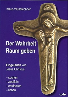 Abbildung von Wundlechner | Der Wahrheit Raum geben | 1. Auflage | 2013 | beck-shop.de