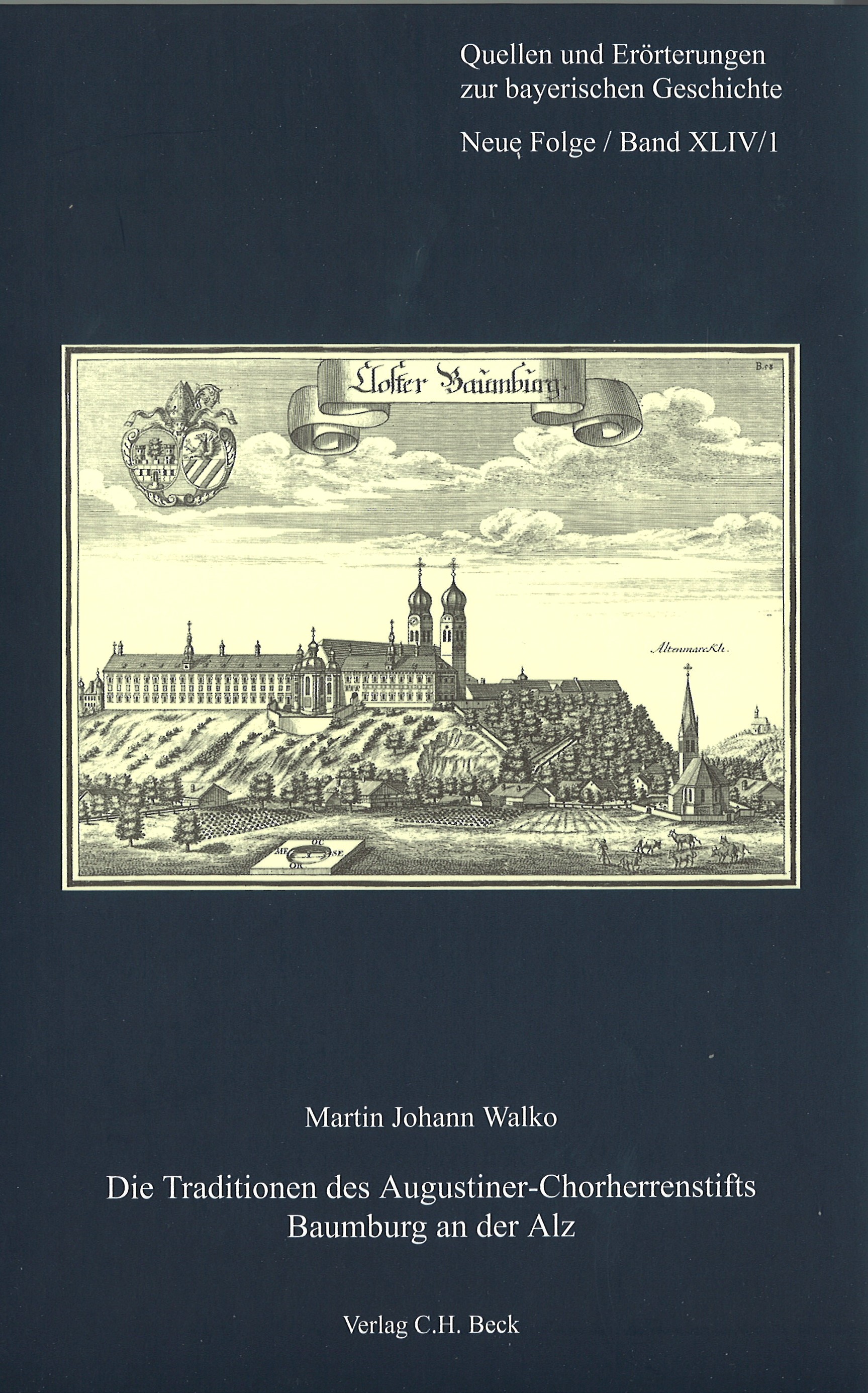 Cover: Walko, Martin Johann, Die Traditionen des Augustiner-Chorherrenstifts Baumburg an der Alz