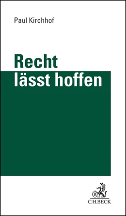 Abbildung von Kirchhof | Recht lässt hoffen | 1. Auflage | 2014 | beck-shop.de