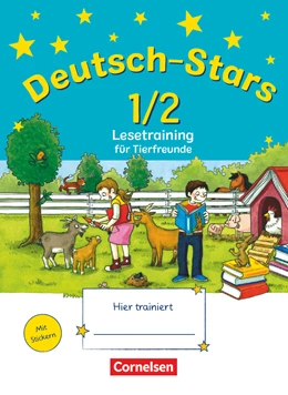 Abbildung von Kuester / Scholtes | Deutsch-Stars 1./2. Schuljahr. Lesetraining für Tierfreunde | 1. Auflage | 2013 | beck-shop.de