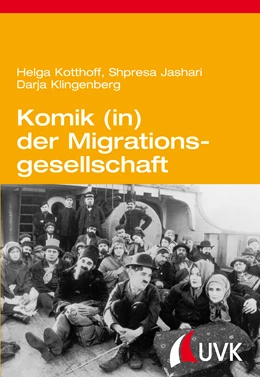 Abbildung von Jashari / Klingenberg | Komik (in) der Migrationsgesellschaft | 1. Auflage | 2014 | beck-shop.de