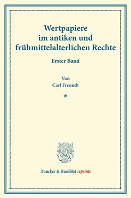 Abbildung von Freundt | Wertpapiere im antiken und frühmittelalterlichen Rechte | 1. Auflage | 2013 | beck-shop.de