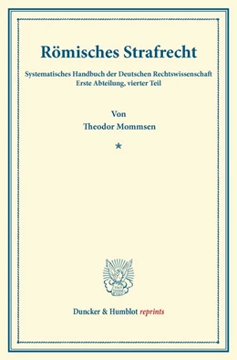 Abbildung von Mommsen / Binding | Römisches Strafrecht | 1. Auflage | 2013 | beck-shop.de