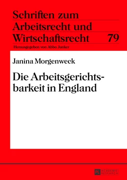 Abbildung von Morgenweck | Die Arbeitsgerichtsbarkeit in England | 1. Auflage | 2013 | 79 | beck-shop.de