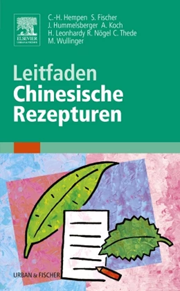 Abbildung von Hempen / Fischer | Leitfaden Chinesische Rezepturen | 1. Auflage | 2005 | beck-shop.de