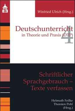 Abbildung von Feilke / Pohl | Schriftlicher Sprachgebrauch. Texte verfassen | 1. Auflage | 2014 | 4 | beck-shop.de