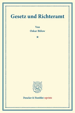 Abbildung von Bülow | Gesetz und Richteramt | 1. Auflage | 2013 | beck-shop.de