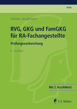 Abbildung von Jungbauer | ReNo Prüfungsvorbereitung • ReNo 2014: RVG, GKG und FamGKG für RA-Fachangestellte | 6. Auflage | 2014 | beck-shop.de
