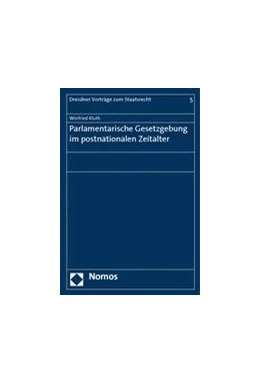 Abbildung von Kluth | Parlamentarische Gesetzgebung im postnationalen Zeitalter | 1. Auflage | 2013 | 5 | beck-shop.de