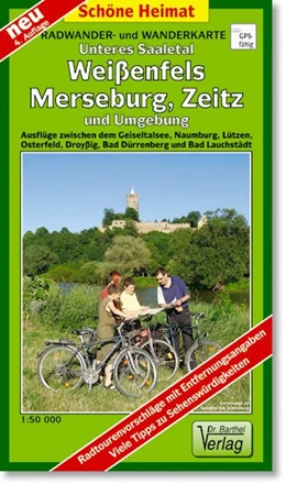 Abbildung von Unteres Saaletal. Weißenfels, Merseburg, Zeitz und Umgebung 1 : 50 000. Radwander- und Wanderkarte | 4. Auflage | 2013 | beck-shop.de