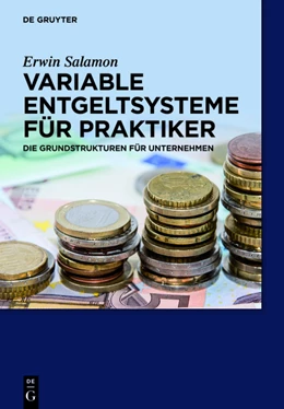 Abbildung von Salamon | Praxishandbuch Variable Entgeltsysteme | 1. Auflage | 2013 | beck-shop.de