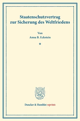 Abbildung von Eckstein | Staatenschutzvertrag zur Sicherung des Weltfrieden | 1. Auflage | 2013 | beck-shop.de