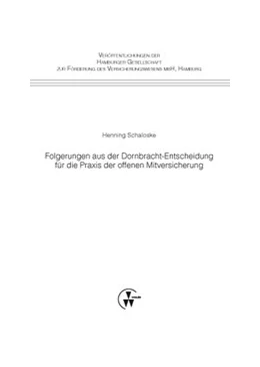 Abbildung von Schaloske | Folgerungen aus der Dornbracht-Entscheidung für die Praxis der offenen Mitversicherung | 1. Auflage | 2013 | 40 | beck-shop.de