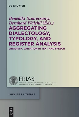 Abbildung von Szmrecsanyi / Wälchli | Aggregating Dialectology, Typology, and Register Analysis | 1. Auflage | 2014 | beck-shop.de