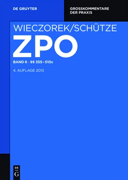 Abbildung von Ahrens / Völzmann-Stickelbrock | Zivilprozessordnung und Nebengesetze. Bd. 06 §§ 355-510c | 4. Auflage | 2013 | beck-shop.de
