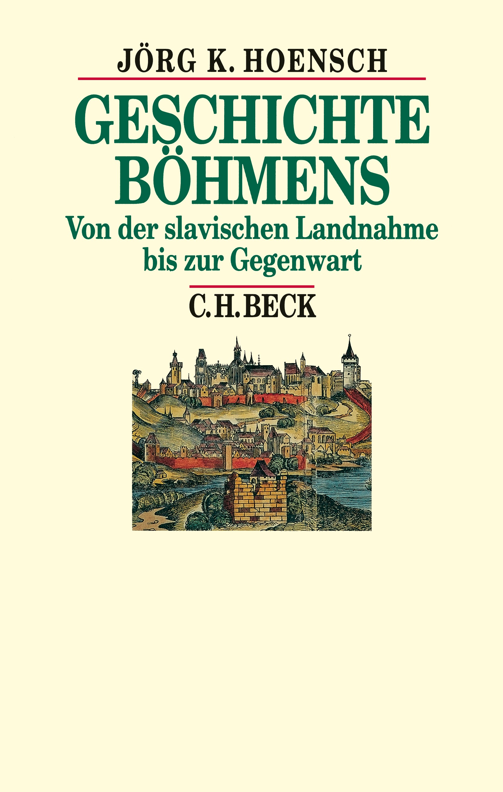 Cover: Hoensch, Jörg K., Geschichte Böhmens